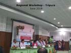 Regional Workshop, Tripura (June 2018)